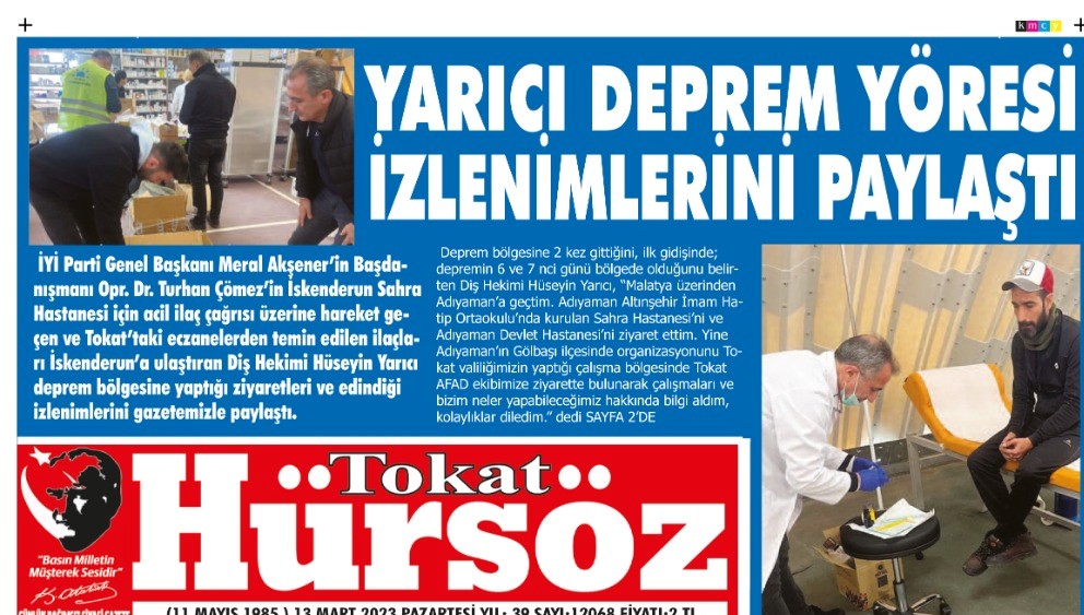 DİŞ HEKİMİ HÜSEYİN YARICI, DEPREM BÖLGESİNDEKİ İZLENİMLERİNİ PAYLAŞTI